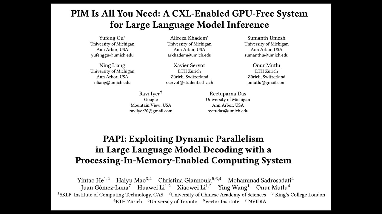 Seminar in Computer Architecture - S1: PIM Is All You Need and PAPI (Fall 2025)