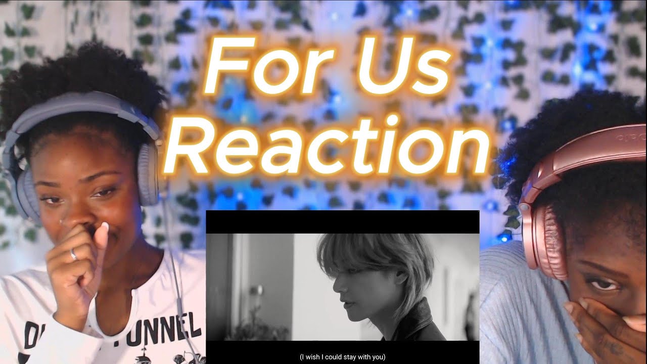 V 'For Us' Official MV reaction