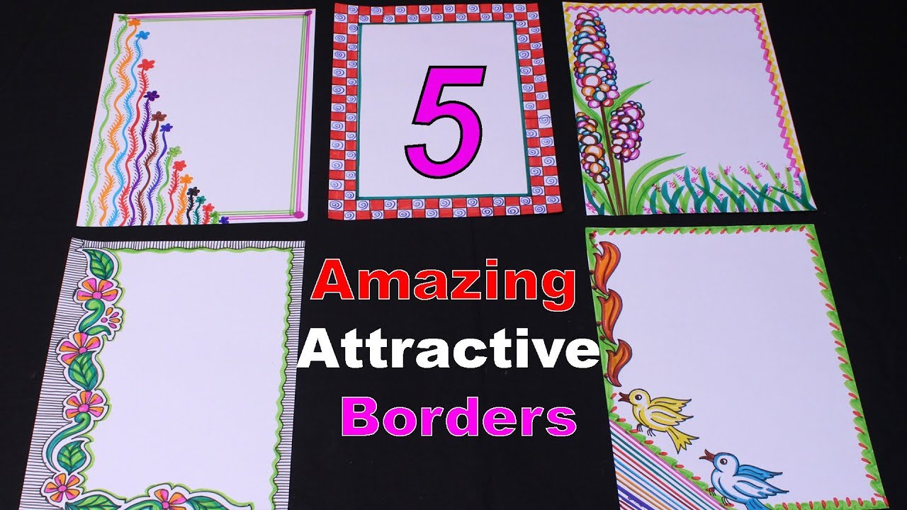 5 Amazing Attractive Borders || Border Designs || My Creative Hub