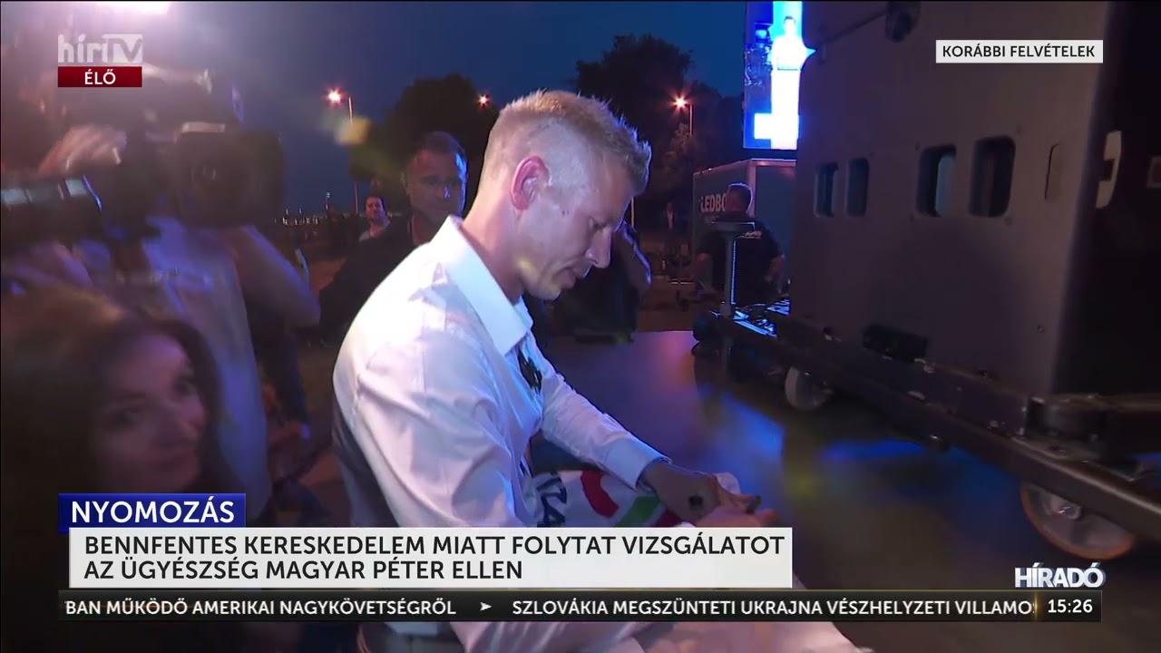 Bennfentes kereskedelem miatt folytat vizsgálatot az ügyészség Magyar Péter ellen - HírTV