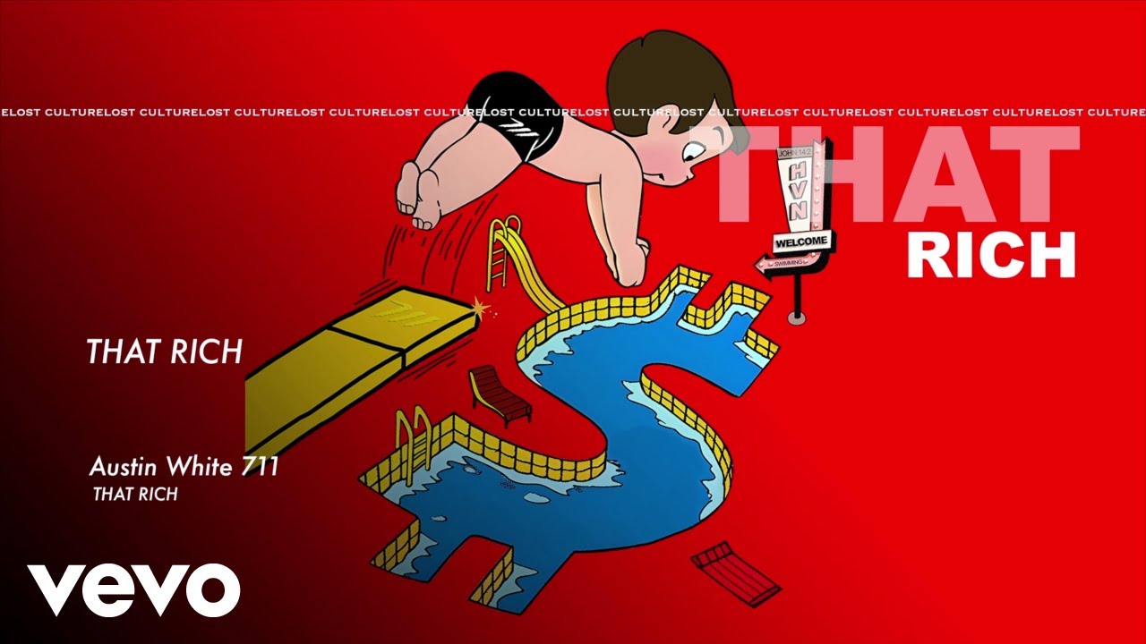 Austin White 711 - That Rich (Official Audio)