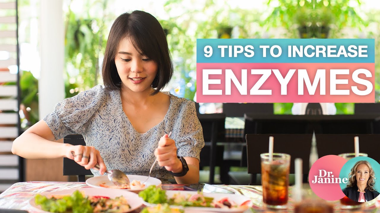 9 Tips to Naturally Increase Digestive Enzymes | Dr. J9 Live