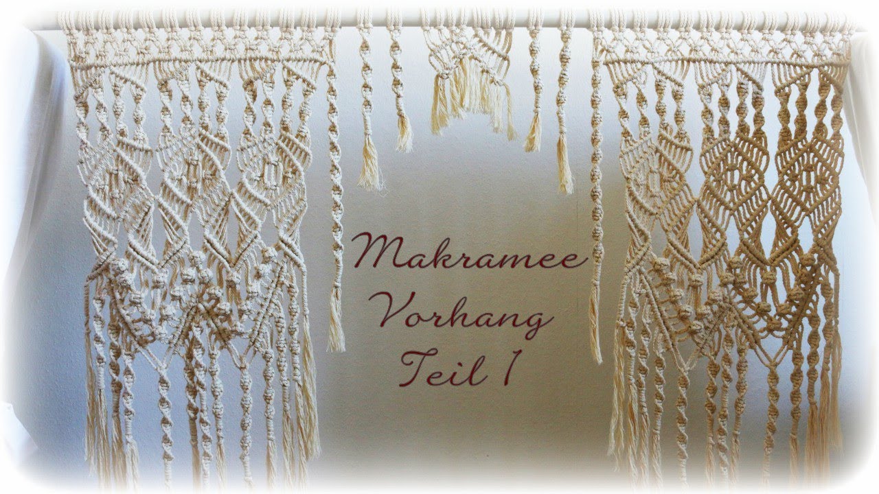 Makramee Vorhang Teil 1 * DIY * Macrame Curtain [eng sub]
