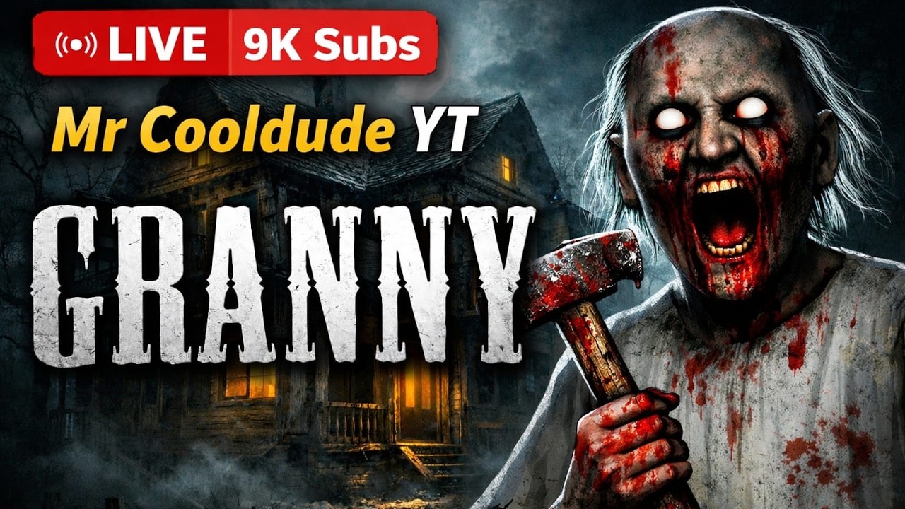🔴 Mr Cooldude YT Live Stream | Granny Extreme Mode Main Door Escape 😱