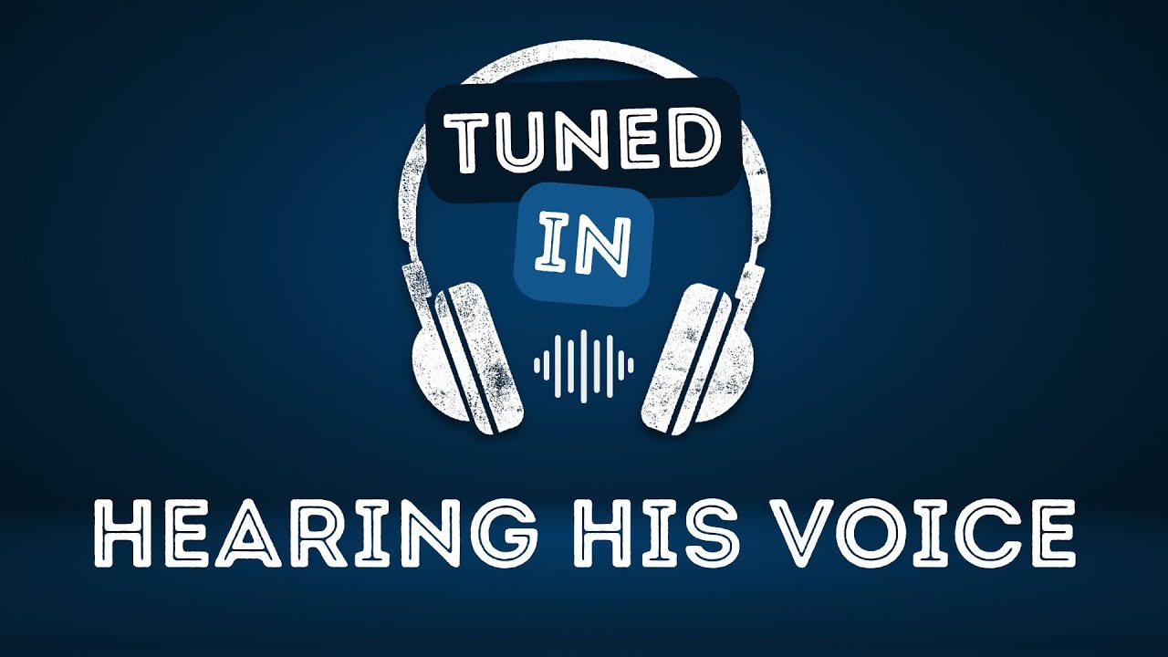 1.4.26 - Hearing His Voice