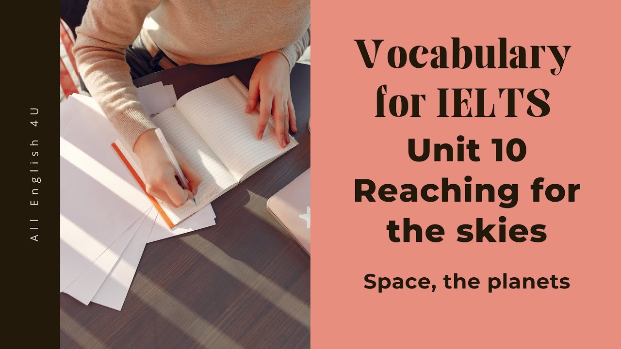 Unit 10 | Reaching for the skies | Vocabulary for IELTS | All English 4U