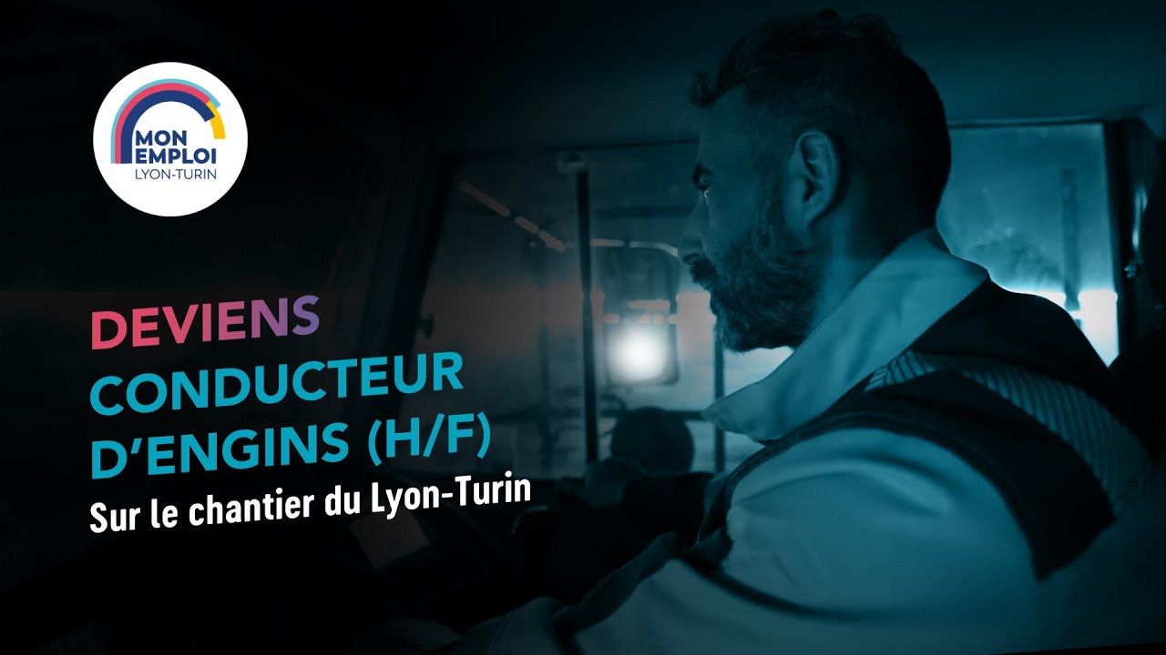 Deviens conducteur d'engins (H/F) sur le chantier du Lyon-Turin !