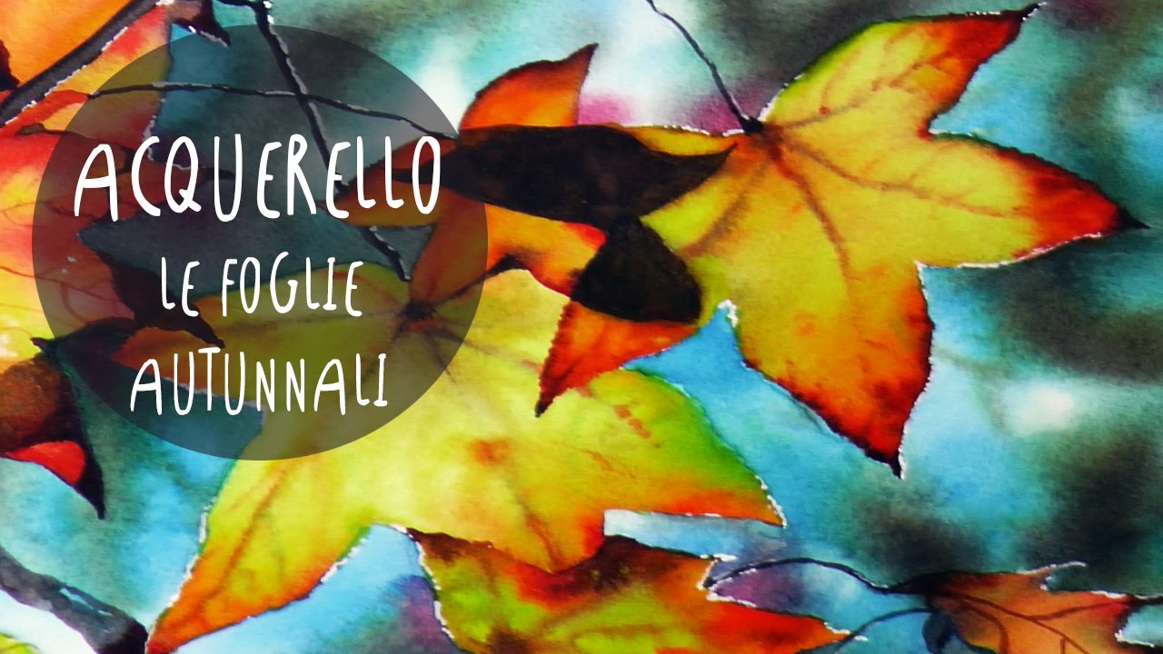 CORSO di ACQUERELLO - Lezione 41: Come dipingere FOGLIE AUTUNNALI su carta VIDALON Canson by ART TV