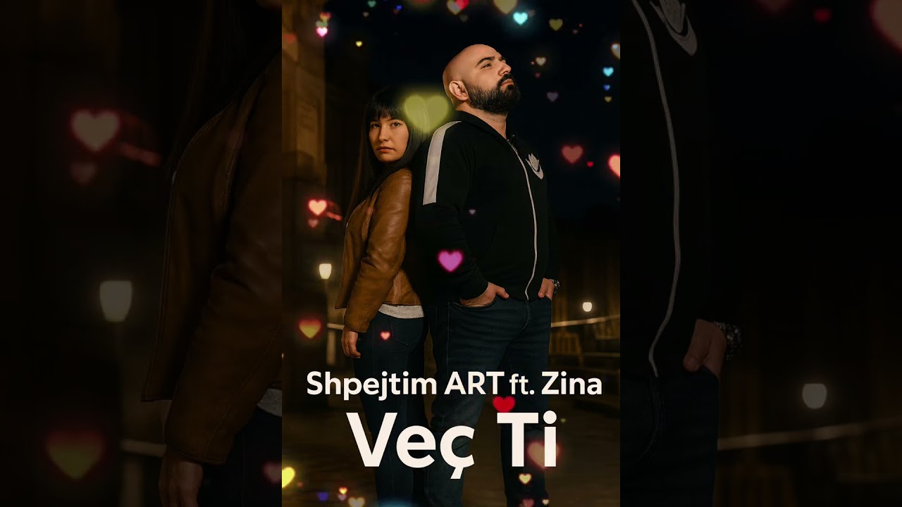 Shpejtim ART ft. Zina - Veç Ti (Official Audio 2025)