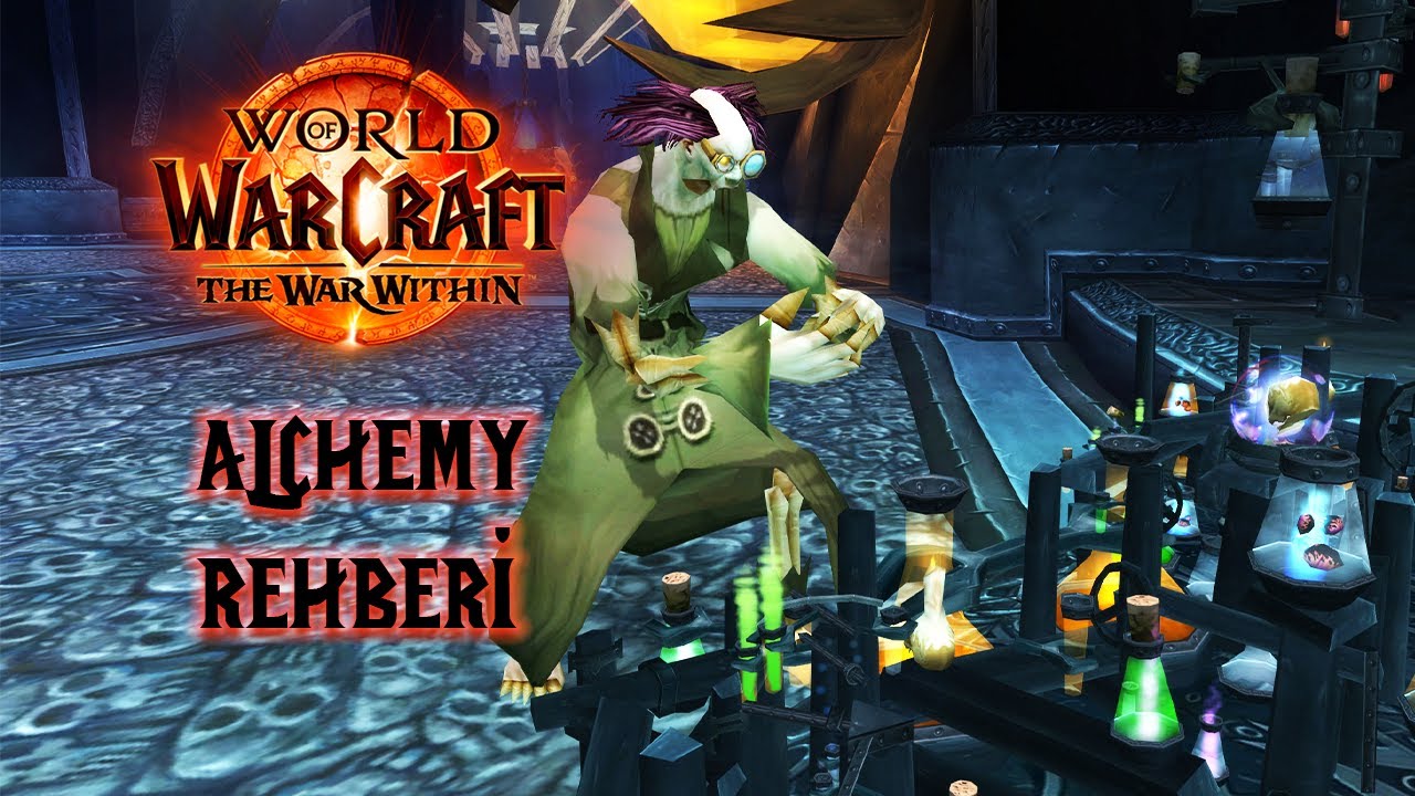 Alchemy Rehberi | World of Warcraft 2024