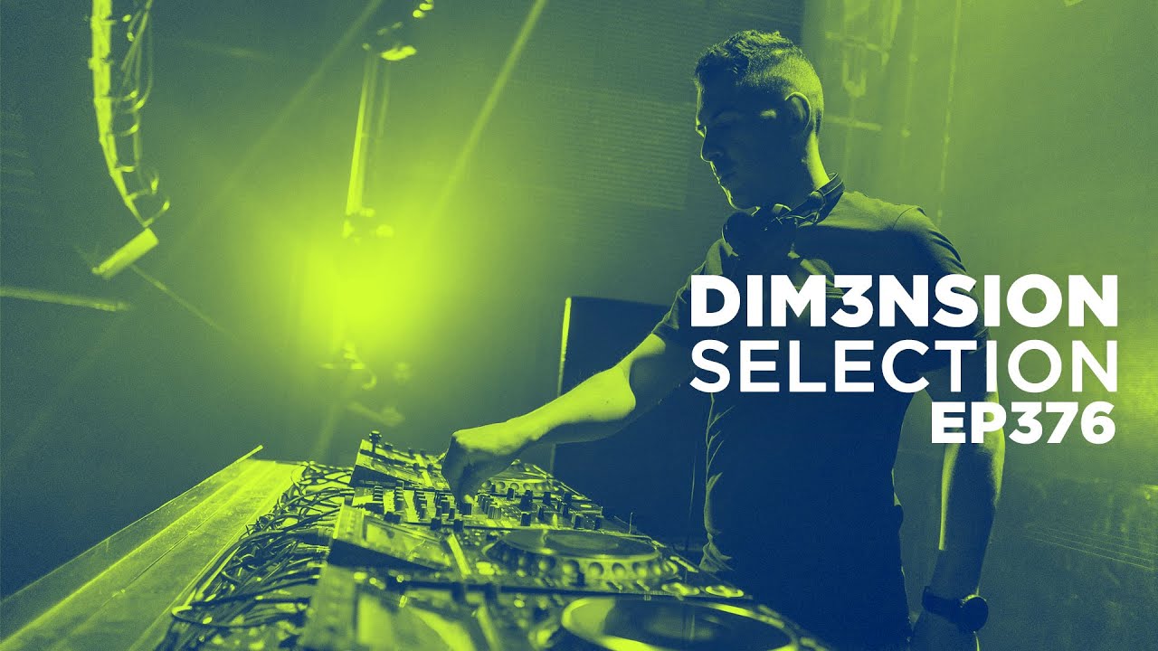 DIM3NSION Selection - Episode 376
