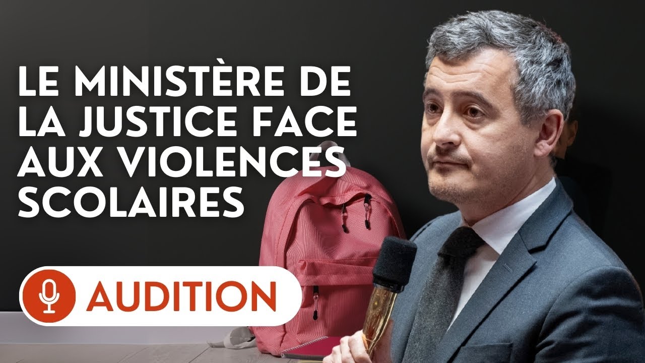 🔴 Audition de Gérald Darmanin sur le traitement judiciaire des violences scolaires