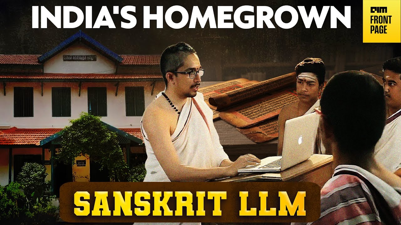 From Mylapore to the World: The Story of India’s Sanskrit LLM