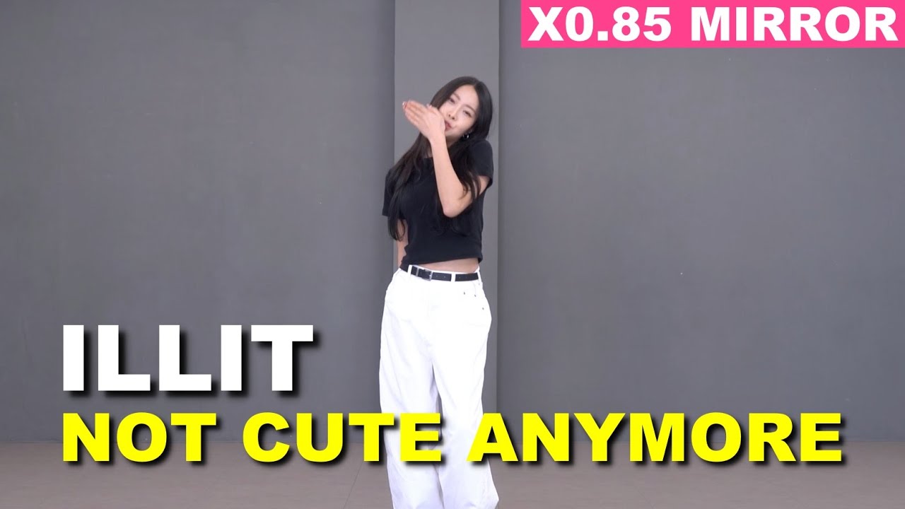 [X0.85 MIRRORED] ILLIT - NOT CUTE ANYMORE Cover by Lucy.Queen