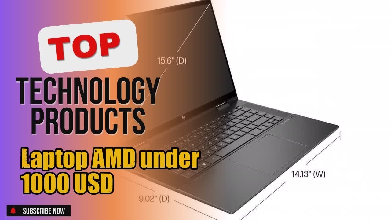 Top 10 Technology products about Laptop AMD under 1000 USD Most Purchased of All Time