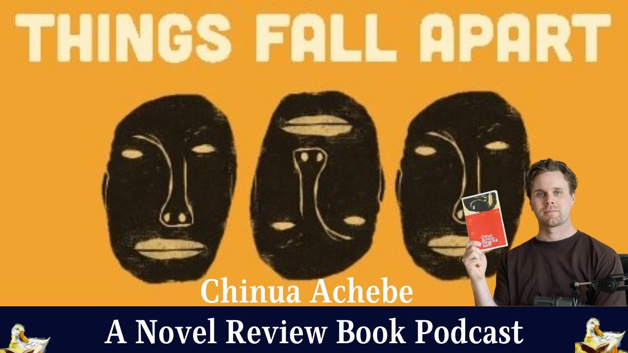 Things Fall Apart by Chinua Achebe | Flipping the colonial script - Book Review & Literary Analysis