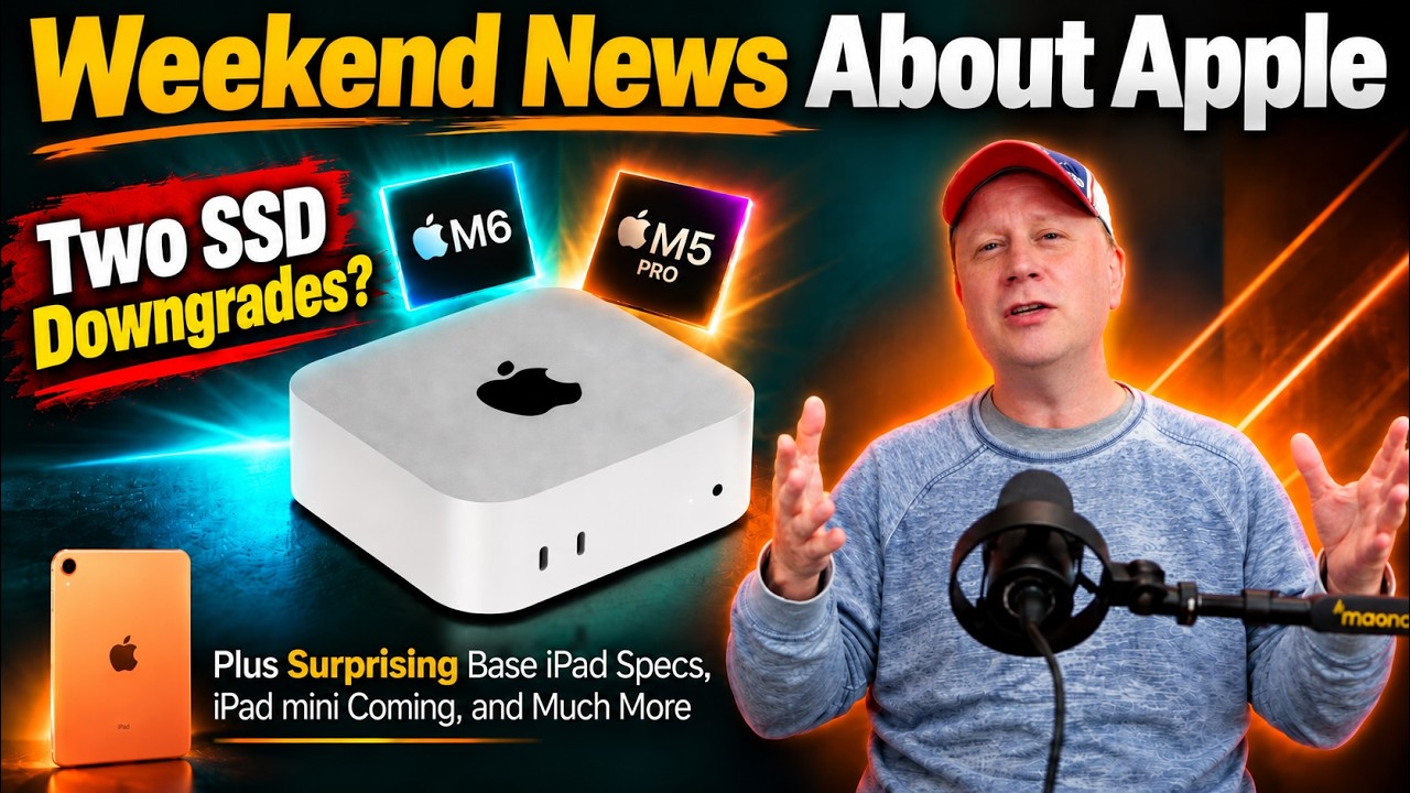 Два даунгрейда SSD в Mac mini M6, характеристики базового iPad 12-го поколения, видео в Apple Pod...