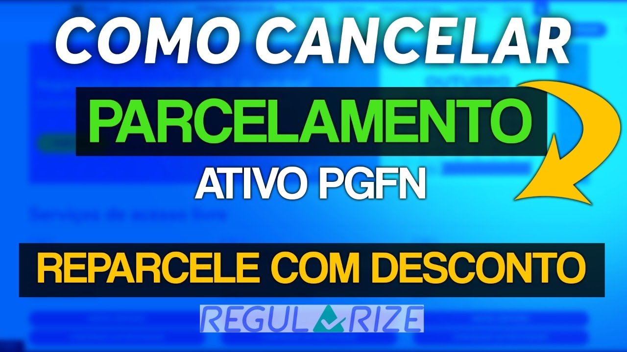 COMO CANCELAR PARCELAMENTOS NA PGFN?