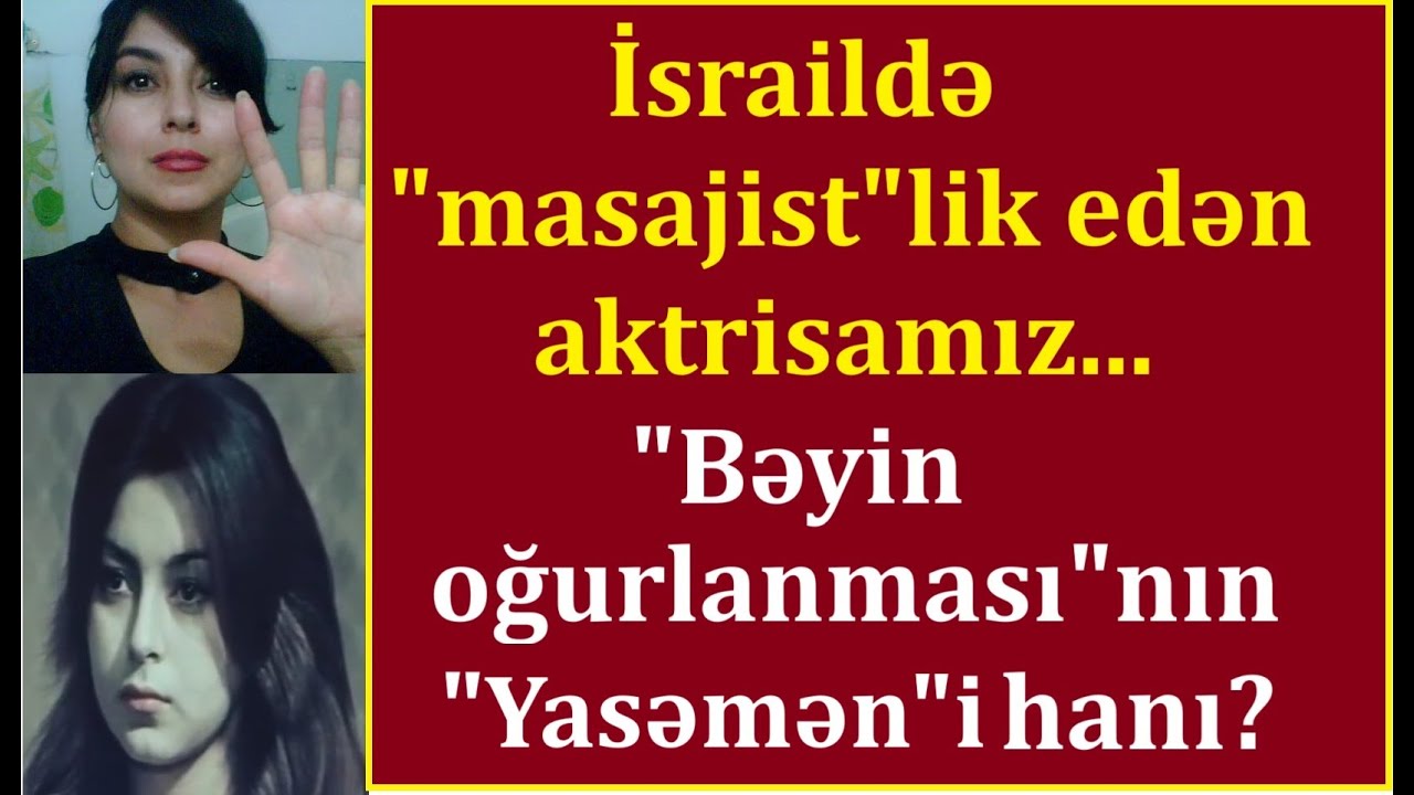 İsrailə köçdü, boşandı, masajistlik etdi - 