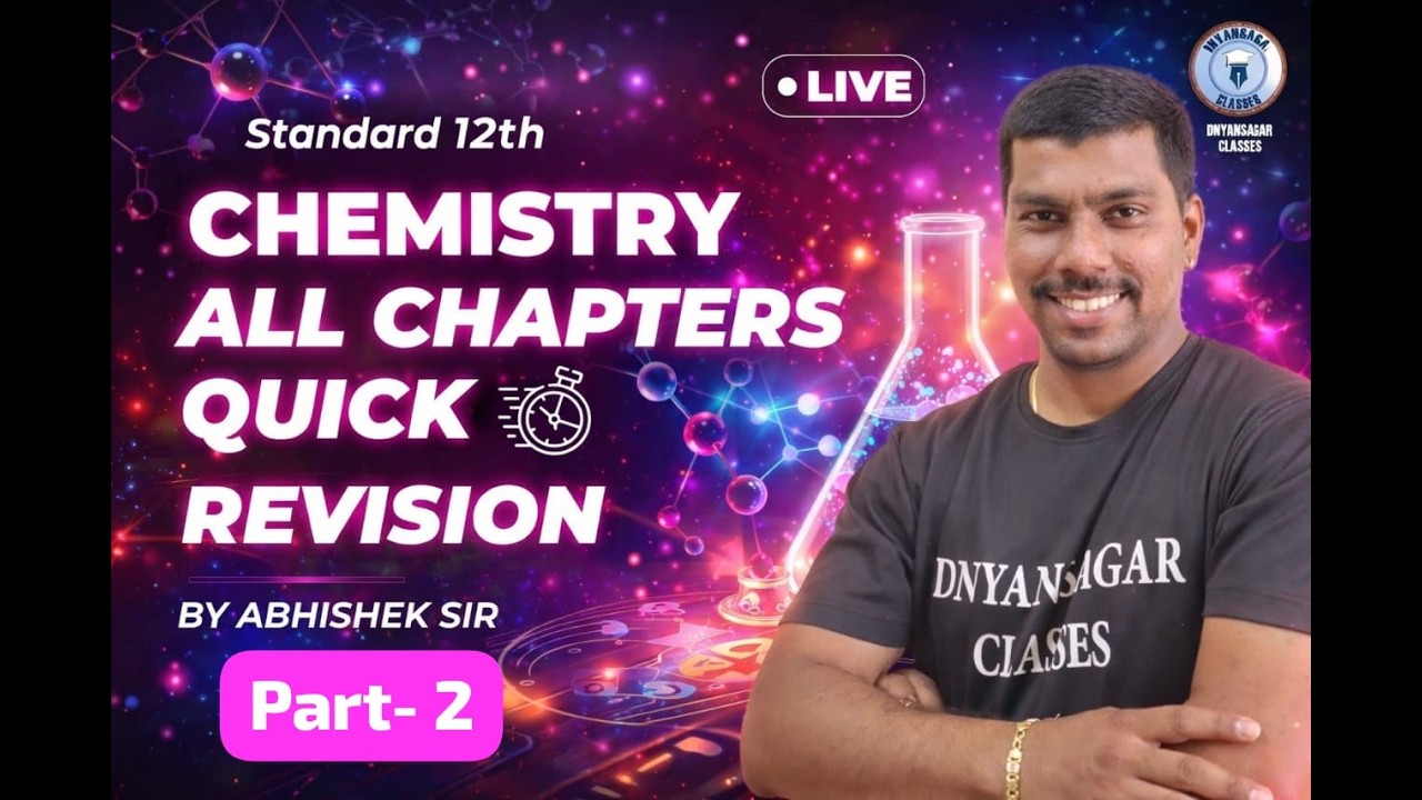 CHEMISTRY ALL CHAPTERS | PART- 2 | QUICK REVISION |  Important Questions | PYQs | Class 12th