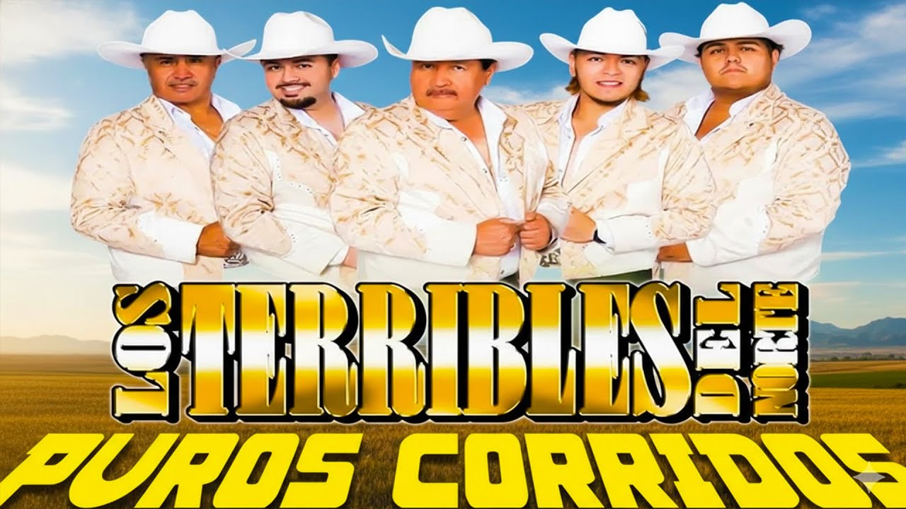 Los Terribles Del Norte – Grandes Éxitos Norteños 🤠 20 Clásicos