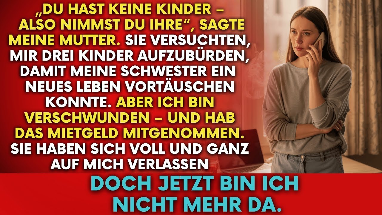 Meine Eltern wollten mir die Kinder meiner Schwester aufdrängen – ich nahm das Geld und ging