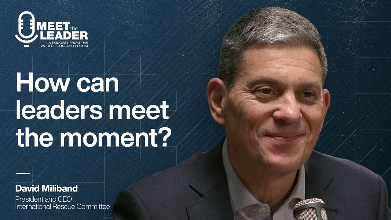 IRC&rsquo;s David Miliband: How leaders can meet the moment in an increasingly disordered world