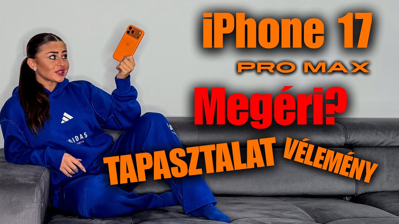 iPhone 17 PRO MAX - Tapasztalataim, negatívumok, pozitívumok… Megéri az árát?🤔💸