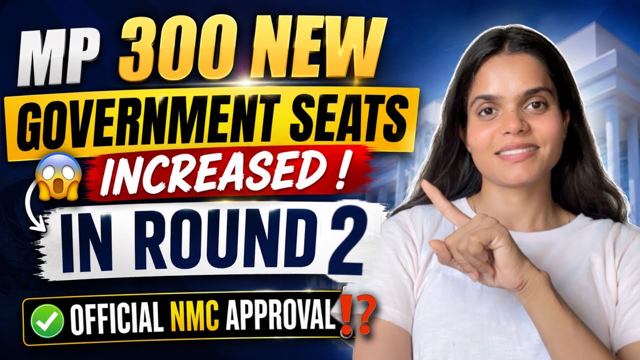 🔥300 New Government MBBS Seats in MP? 😱 Round 2 NMC Update! #neetcounselling2026 #mpneet #neet2026