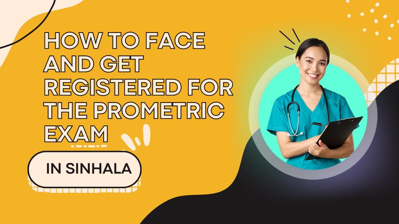 How to face and get registered for the prometric exam | Sinhala