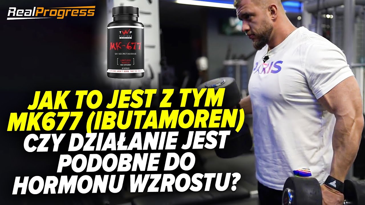 REALPROGRESS - MK677 - ODPOWIEDNIK HGH? KIEDY STOSOWAĆ?