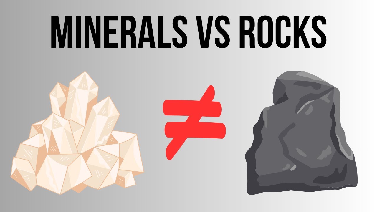 Rocks and Minerals are NOT the Same