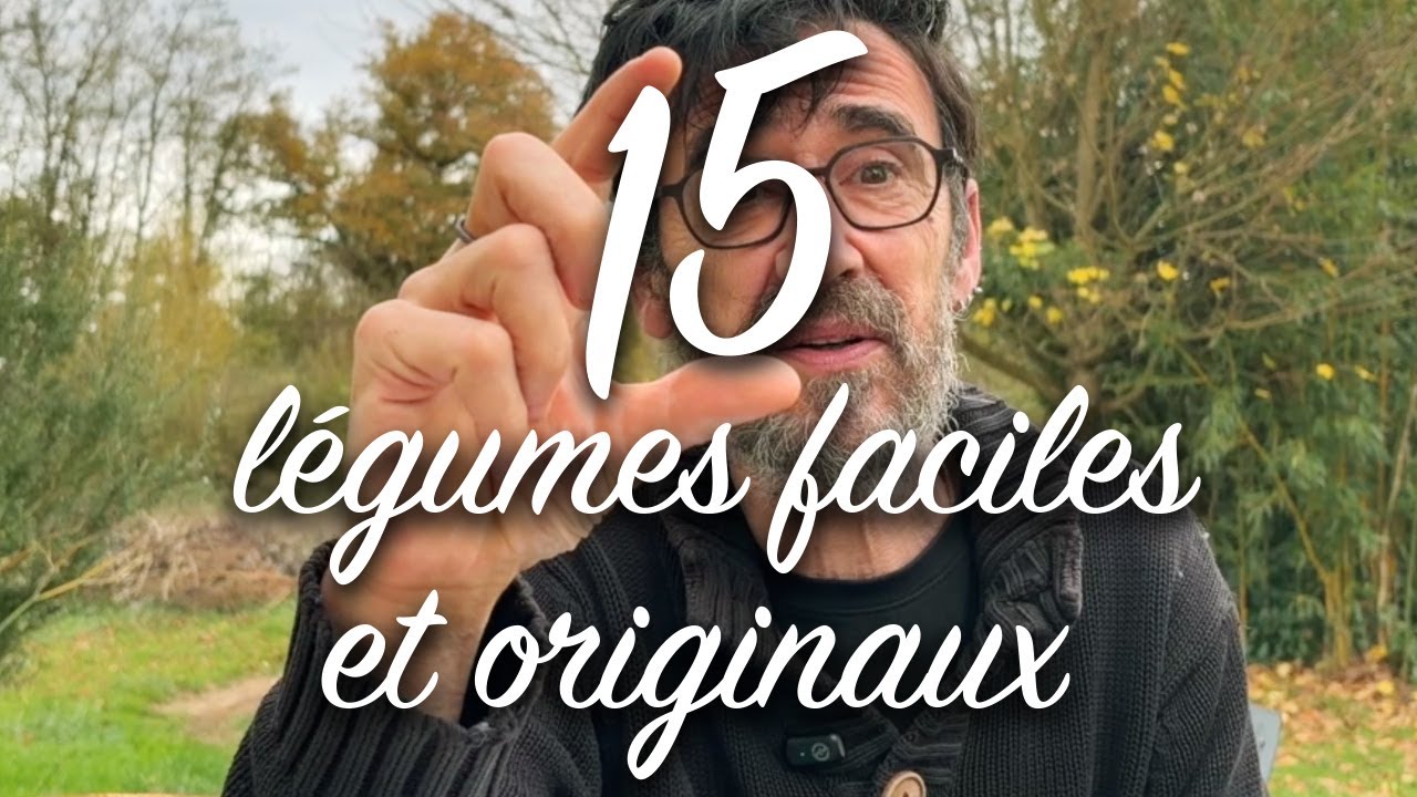 15 légumes inratables et originaux.
