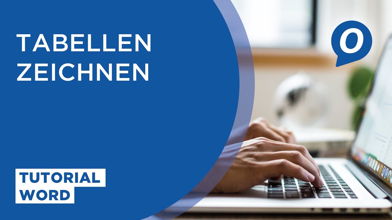 Tutorial Microsoft Word: Tabellen zeichnen