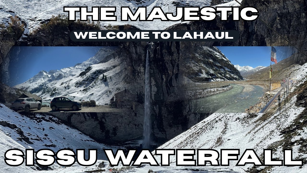 EP 10 | ATAL TUNNEL TO SISSU WATERFALL- WHAT A BEAUTY ! | WE ARE BLESSED TO BE AN INDIAN !