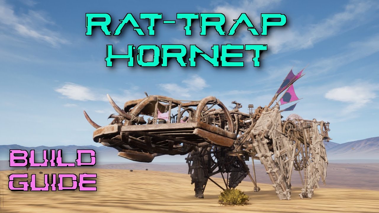 Rat Trap Hornet Build Guide | Last Oasis S3