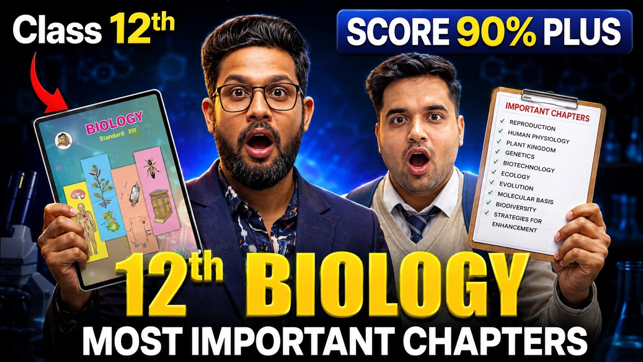 12th Biology Most Important Chapters for Board Exam 2027 🔥 Score 90%+ Marks in Board Exam 2027