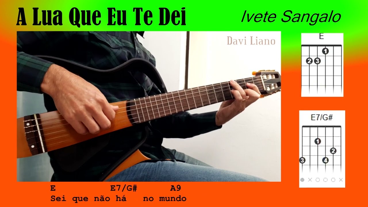 A Lua Que Eu Te Dei - Com Cifra - Cover - Davi Liano