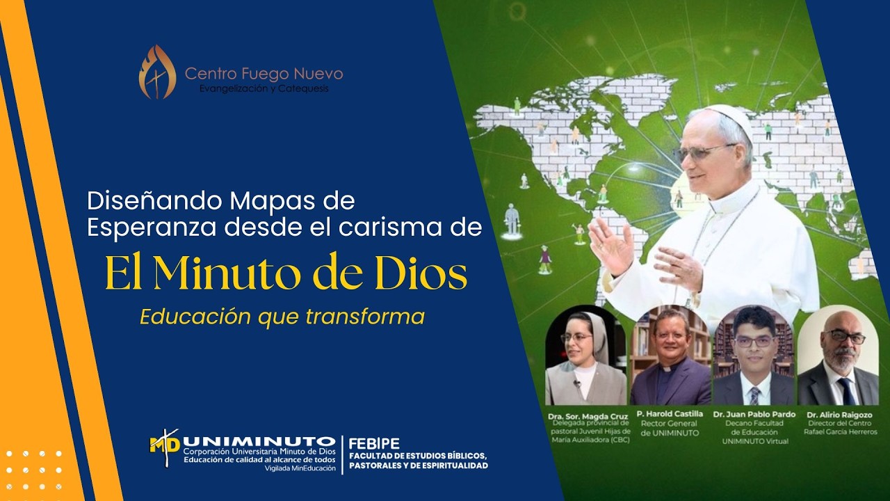 Diseñando mapas de esperanza desde el Carisma Minuto de Dios