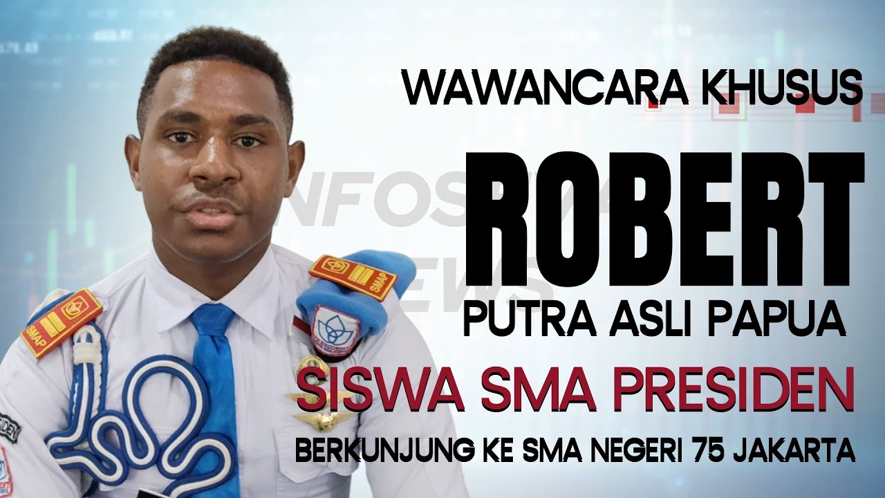 Eklusif - Wawancara Putra Asli Papua [ROBERT] saat berkunjung ke SMP Negeri 75 Jakarta.