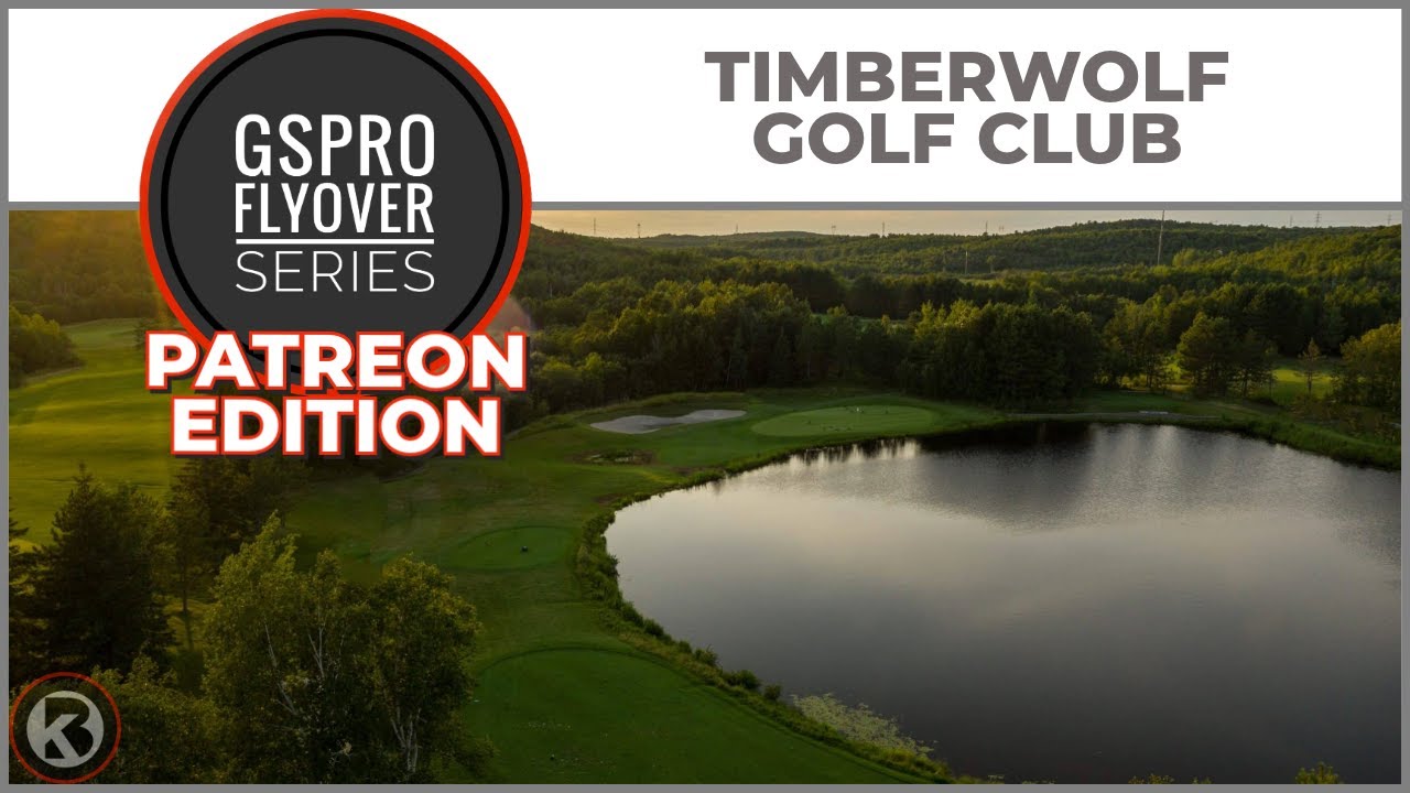 GSPro Course Flyover - Timberwolf Golf Club - Designed by pakman - Patreon Exclusive