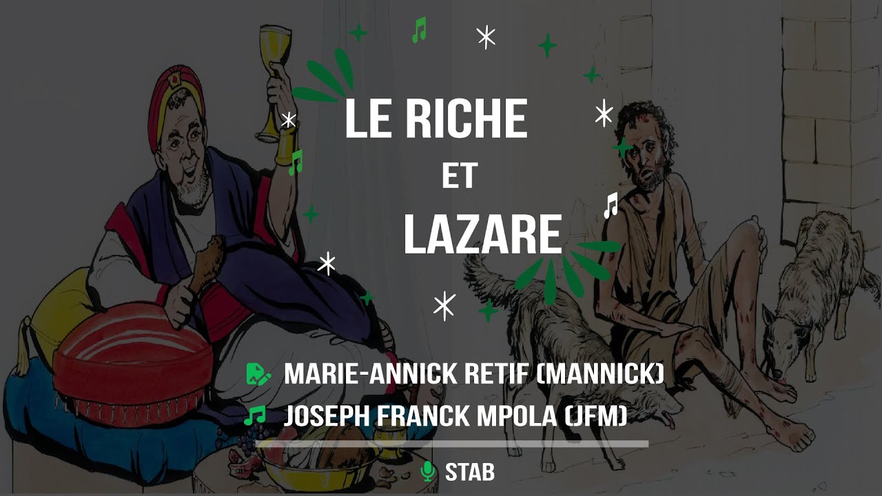 Le riche et Lazare, Joseph Franck Mpola - Marie-Annick Rétif