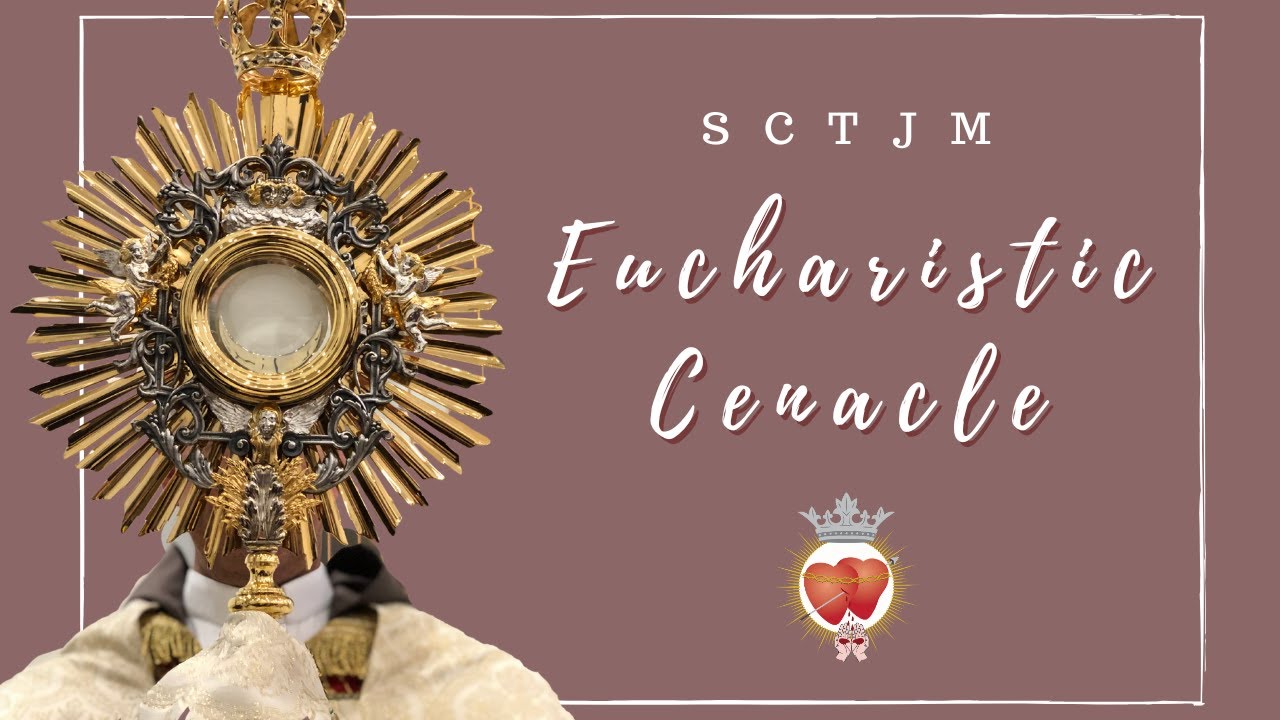 “By His Wounds We are Healed” - Eucharistic Cenacle - Friday, March 6, 2026