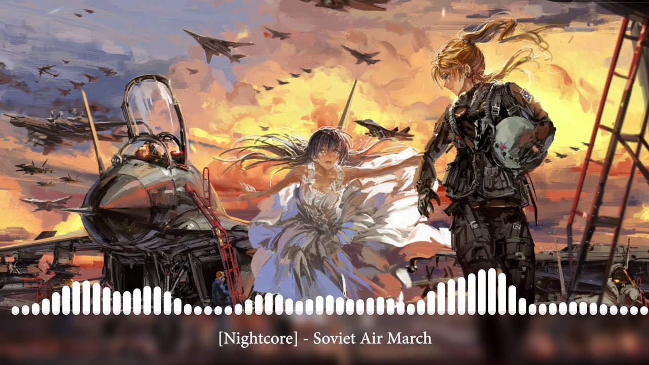 [Nightcore] - Soviet Air March (Japanese)