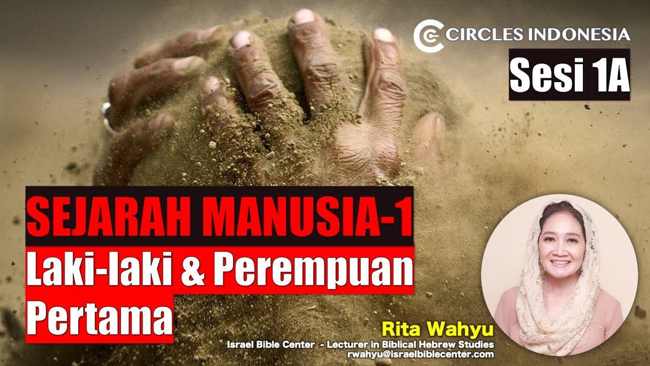 SEJARAH MANUSIA 1: Laki-laki & Perempuan Pertama (Sesi 1A)