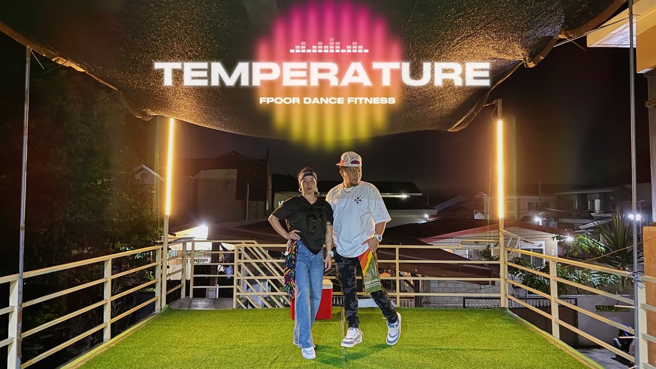 TEMPERATURE | ZUMBA | FPOOR DANCE FITNESS 