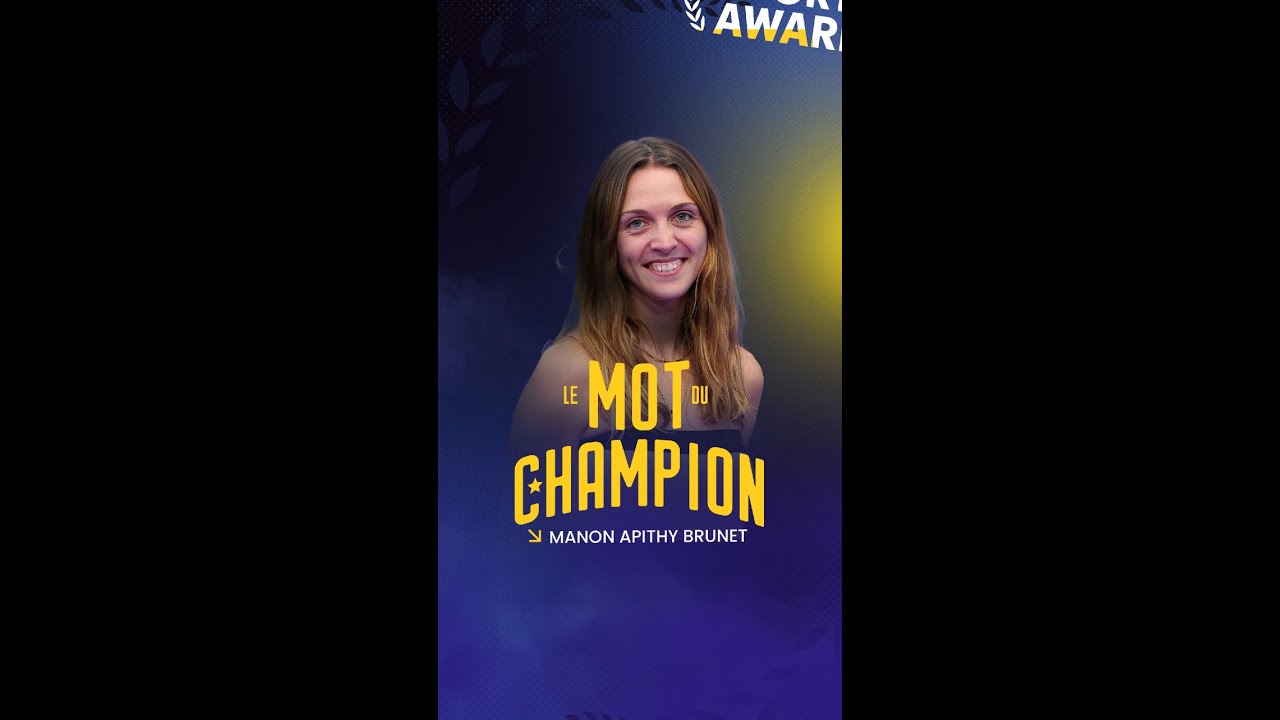 Manon Apithy-Brunet - Le mot du champion : SPORTEL Awards 2024 🤺