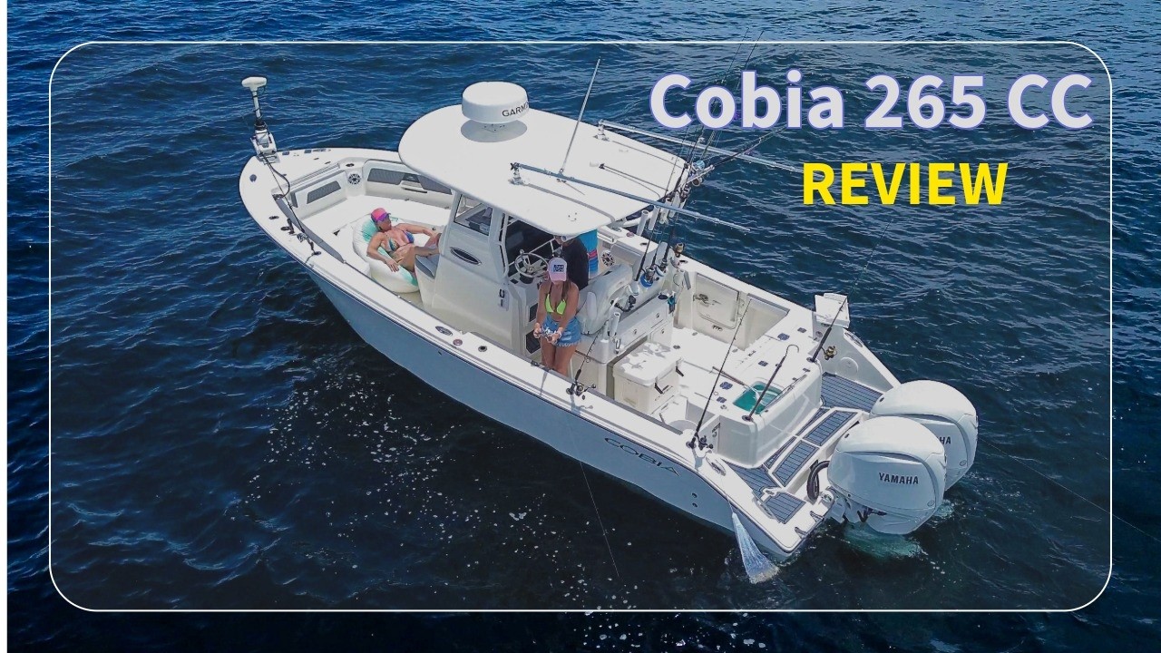ОБЗОР ЛОДКИ! Cobia 265 CC — наше мнение после 1 сезона.