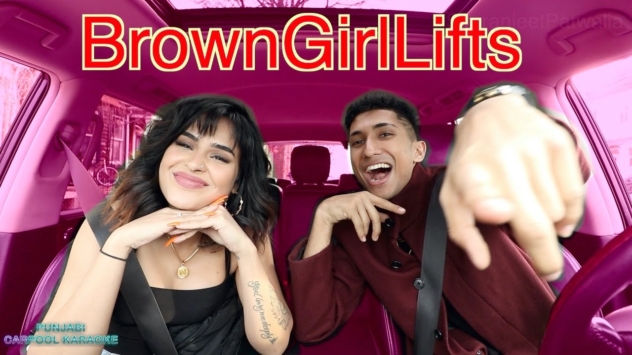 PUNJABI CARPOOL KARAOKE WITH BROWNGIRLLIFTS Pt.2