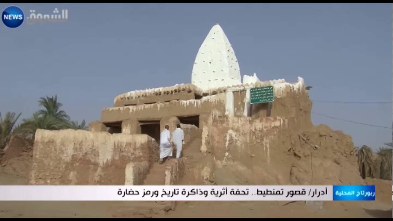 أدرار: قصور تمنطيط..تحفة أثارية وذاكرة تاريخ ورمز حضارة